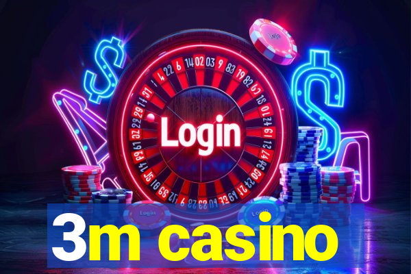 3m casino